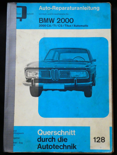 Bmw 2000 reparaturanleitung - ,