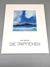 Die Triptychen - Emil Wachter