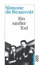 Ein sanfter Tod von Simone de Beauvoir | Buch | Zustand gut