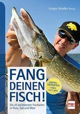 Fang deinen Fisch!: Die 25