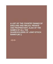 A List of the Country Banks of England and Wales, Private and Proprietary, Books