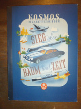 Kosmos, Sieg über Raum und Zeit