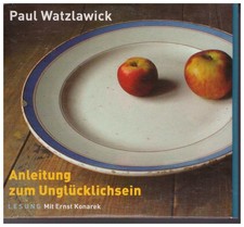 2 CD-Hörbuch Paul Watzlawick Anleitung zum Unglücklichsein Ernst Konarek S. gut