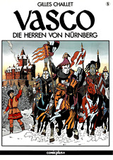 Gilles Chaillet "Vasco - Die Herren von Nürnberg" (Band 5 1989)  1. Auflage 1989
