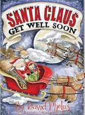 Phelps - Santa Claus Get Well