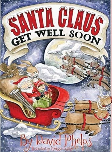 Phelps santa claus get well - -,