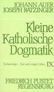 Kleine Katholische Dogmatik, Band IX : Eschatolog... | Buch | Zustand akzeptabel