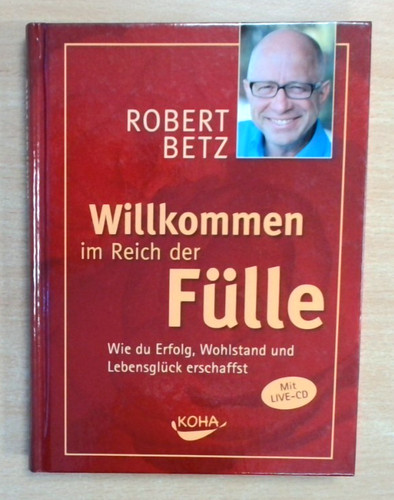 Willkommen reich der fülle - im,