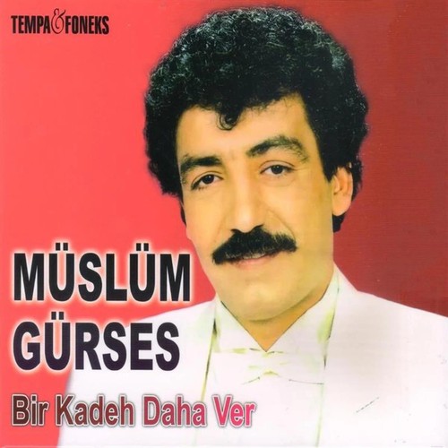 Müslüm gürses bir - müslüm, –