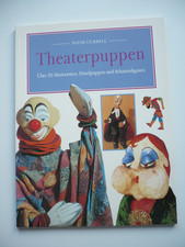 Theaterpuppen ; David Currell; Über 20 Marionetten, Handpuppen und Schattenfigur