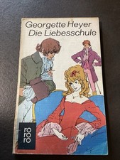 Bücher - „Die Liebesschule“ - Roman - Georgette Heyer - Rowohlt Verlag 