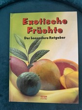 Exotische Früchte - Der