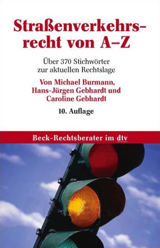 Straßenverkehrsrecht von - ,