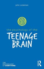 The Psychology of the Teenage