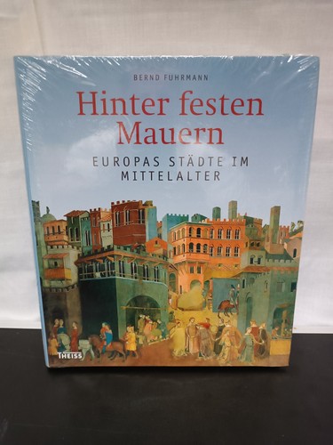 Hinter festen mauern europas - festen,