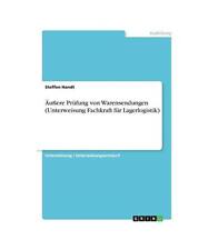 Äußere Prüfung von Warensendungen [Unterweisung Fachkraft für Lagerlogistik]