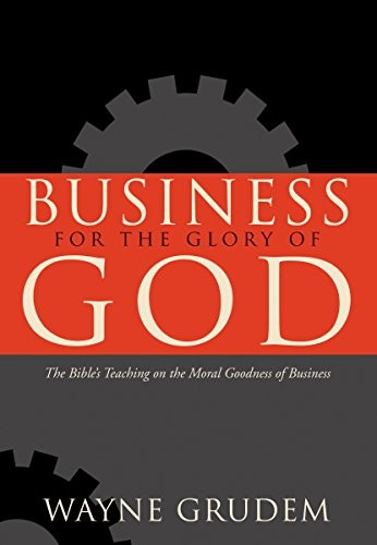 Business for the glory god - glory,