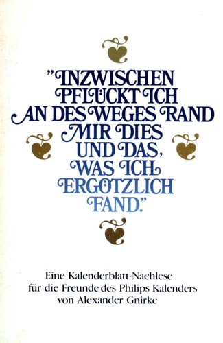 Inzwischen pflückt ich des - an,