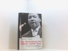 Die Hinrichtung des Martin Luther King: Wie die amerikanische Staatsge 661553699