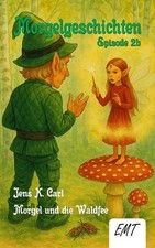 Morgel und die Waldfee
