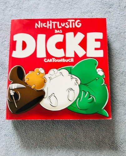 Nichtlustig das dicke - das,