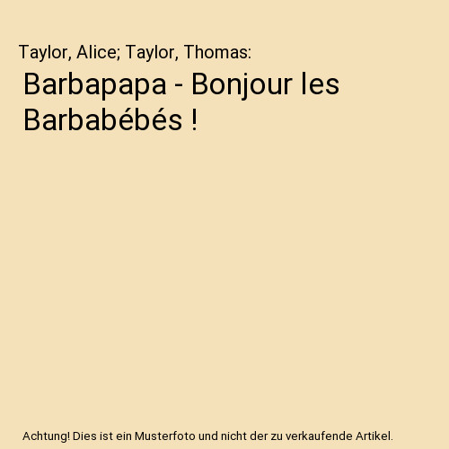 Barbapapa bonjour les - barbapapa,