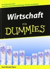 Wirtschaft für Dummies von Flynn, Sean Masaki | Buch | Zustand gut