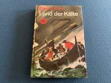 Spannend erzählt Band 139 historisch "Land der Kälte" E. Klein, Chile, Feuerland