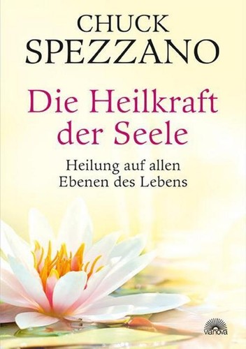 Die heilkraft der seele - heilkraft,