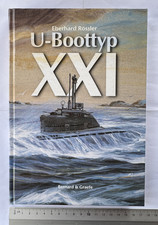 U-Boottyp XXI von Eberhard Rössler - 7. Auflage 2008 - 232 Seiten Bernard Graefe