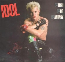 Billy Idol Flesh For Fantasy