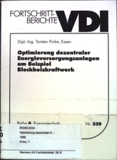 Optimierung dezentraler Energieversorgungsanlagen am Beispiel Blockheizkraftwerk