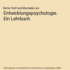Entwicklungspsychologie. Ein
