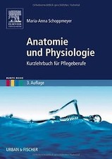 Anatomie und Physiologie