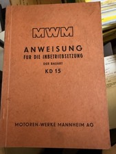 Anweisung für die Inbetriebsetzung MWM der Bauart KD 15