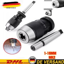 Bohrfutter Schnellspann Bohrfutter 1-16mm B16 Mit Kegeldorn MK2 Austreiblappen.