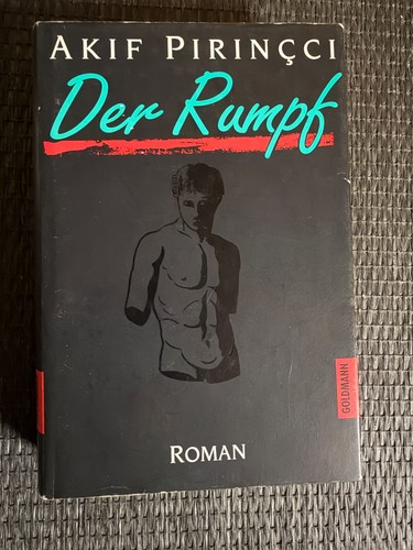 Der rumpf roman von akif - der, rumpf.