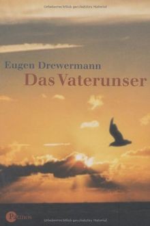 Vaterunser von drewermann - vaterunser,