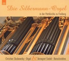 Die silbermann orgel von - in,