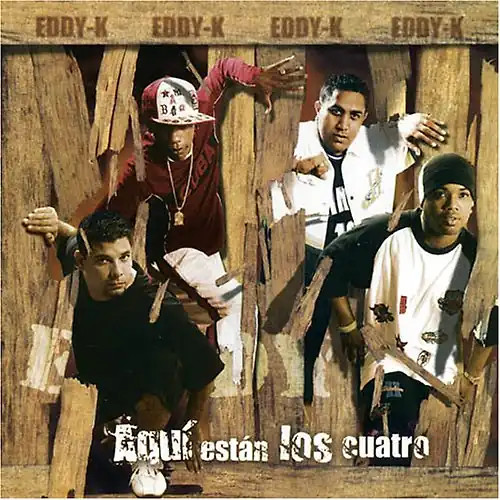 Eddy aqui estan los - aqui, cuatro