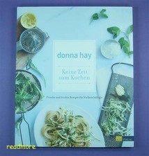 Keine Zeit zum Kochen - Donna Hay - AT Verlag