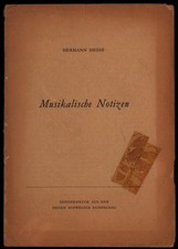 Hesse, Musikalische Notizen. [EA, signiertes Exemplar.]