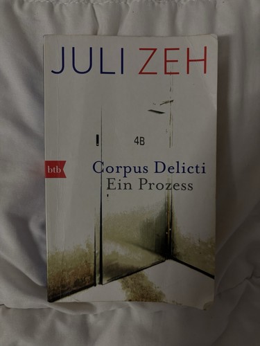 Juli zeh corpus delicti ein - zeh,,