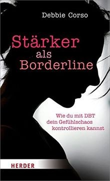 Stärker als borderline wie - stärker, borderline: