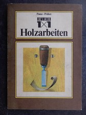 1x1 Holzarbeiten Pause Prüfert DDR Möbel Treppe Pergola Regale Türen