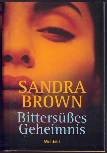 Sandra brown bittersüßes - sandra,