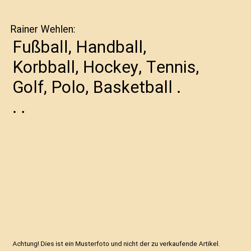 Fußball handball korbball - fußball,,