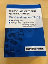 Wirtschaftsbezogene Qualifikationen - Die Gesetzessammlung 2021