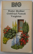 Bfg - Vorgärten von Walter Meißner - DDR Gartenbuch 1983