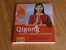 QIGONG Entspannt, gelassen und